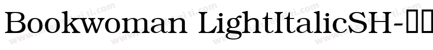 Bookwoman LightItalicSH字体转换